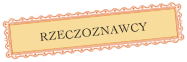 RZECZOZNAWCY




